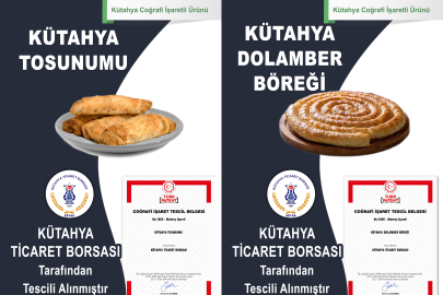 Kütahya Tosunumu ve Kütahya Dolamber Böreğine Coğrafi İşaret